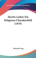 Martin Luther 1274253578 Book Cover