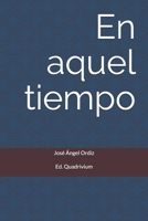 En aquel tiempo 1983124788 Book Cover