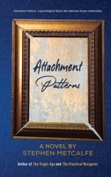 Attachment Patterns B0BZ8Y43ZP Book Cover