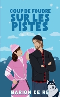 Coup de foudre sur les pistes (Saisons de l'Amour) (French Edition) B0FQ8LH7MV Book Cover