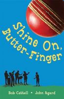 Shine On, Butter-Finger 1845077733 Book Cover