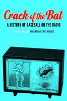 Crack of the Bat Stories of Baseball 0803245009 Book Cover