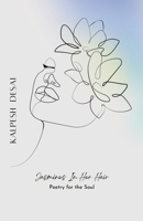 Jasmines In Her Hair: Poetry For The Soul 9948766016 Book Cover