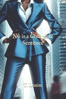 No is a Complete Sentence B0DSPS8PX2 Book Cover