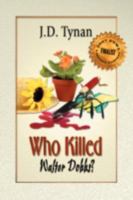 Who Killed Walter Dobbs? 1606931857 Book Cover