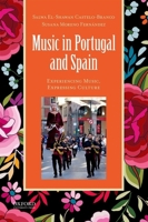 Music in Portugal and Spain: Experiencing Music, Expressing Culture 0199920613 Book Cover