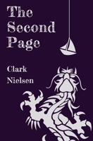 The Second Page: An Offbeat Fantasy Adventure 1463580029 Book Cover