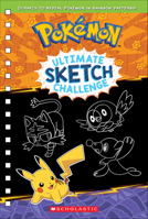 Ultimate Sketch Challenge (Pokémon) 133823756X Book Cover