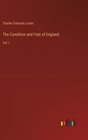 The Condition and Fate of England. Volume 1 of 2 1275697364 Book Cover