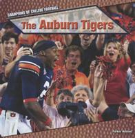 The Auburn Tigers 1448891930 Book Cover