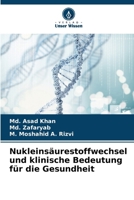 Nukleinsäurestoffwechsel und klinische Bedeutung für die Gesundheit (German Edition) 6207163133 Book Cover