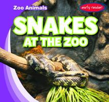 Snakes at the Zoo 1538239485 Book Cover