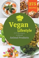 Vegan lifestyle: 275 recipes without animal products B0CRD58753 Book Cover