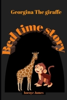 Georgina the giraffe: Bed time story B0BGNKL62Y Book Cover