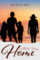 All The Way Home 1543981151 Book Cover