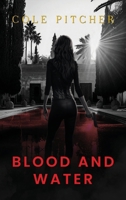 Blood and Water 1916820174 Book Cover