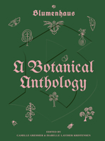 Blumenhaus: A Botanical Anthology 164326639X Book Cover