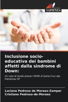 Inclusione socio-educativa dei bambini affetti dalla sindrome di Down (Italian Edition) 6209408508 Book Cover