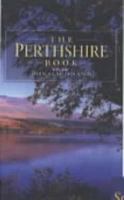 The Perthshire Book 187474484X Book Cover