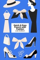 Quick & Easy French with Fashion: Lite Edition B0F1DPS6QH Book Cover
