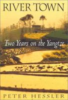 River Town: Two Years on the Yangtze (P.S.)