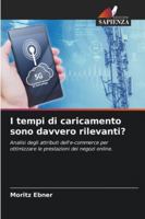 I tempi di caricamento sono davvero rilevanti? (Italian Edition) 6208897270 Book Cover