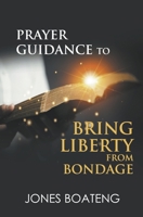 Bring liberty from bondage 3985431140 Book Cover