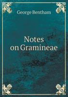 Notes on Gramineae 1346860602 Book Cover