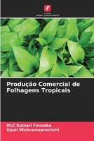 Produção Comercial de Folhagens Tropicais (Portuguese Edition) B0CHLC28FP Book Cover