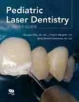 Pediatric Laser Dentistry: A User's Guide 0867154942 Book Cover