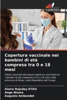 Copertura vaccinale nei bambini di età compresa tra 0 e 18 mesi (Italian Edition) 6200675244 Book Cover