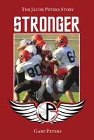Stronger: The Jacob Peters Story 1952911214 Book Cover