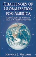 Challenges of Globalization for America 1401053017 Book Cover