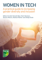 Women in Tech: A practical guide to increasing gender diversity and inclusion 1780175612 Book Cover