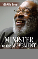 Minister to the Movement: Vincent Harding and the US Struggle for Democracy 1626987262 Book Cover