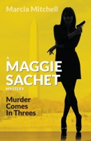 Murder Comes in Threes 0989878856 Book Cover