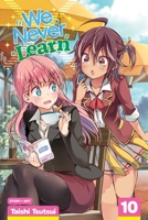 We Never Learn, Vol. 10 1974712397 Book Cover