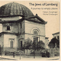 The Jews of Lemberg: A Journey to Empty Places 1910383236 Book Cover