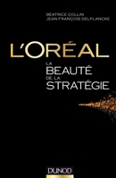 L'Oreal, La Beaute de La Strategie 2100726706 Book Cover