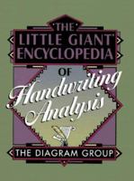 The Little Giant Encyclopedia of Handwriting Analysis 0806918314 Book Cover
