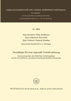 Grundlagen für eine regionale Verkehrsplanung: Untersuchung über den Einfluß des Verkehrsgefüges auf die wirtschaftliche und soziale Entwicklung ländlicher Gemeinden 3663063321 Book Cover