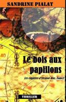 Le bois aux papillons (Les enquêtes d'Eleanor Rise) 1976554772 Book Cover