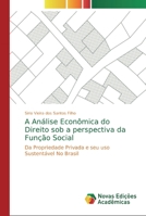 A Análise Econômica do Direito sob a perspectiva da Função Social 613967509X Book Cover