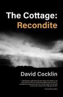 The Cottage: Recondite 1460283287 Book Cover