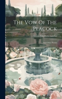 The Vow of the Peacock (Scholars' Facsimiles & Reprints) 1021875066 Book Cover