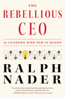 The Ethical CEO: 12 Business Leaders Who Made a Difference 1685891071 Book Cover