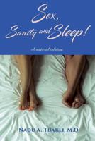 Sex, Sanity and Sleep: A Natural Solution 1524590150 Book Cover