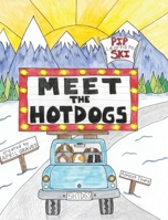 Meet The Hotdogs B0CH964RQ8 Book Cover