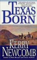 Texas Born (The Texas Anthem Series) 0312977174 Book Cover