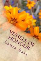 Vessels of Honor 1539071693 Book Cover